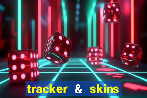 tracker & skins for fortnite